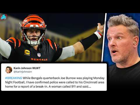 Joe Burrow's House Burglarized, Potentially Connected With Criminal Ring?! | Pat McAfee Show