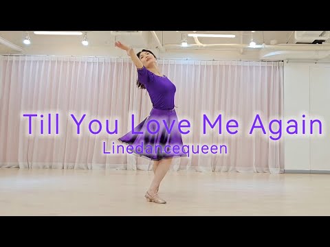 Till You Love Me Again (2 Wall) Line Dance l Advanced l 틸 유 러브 미 어게인 라인댄스 l Linedancequeen