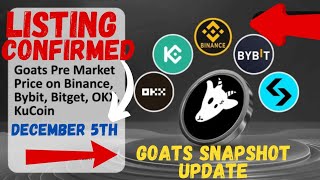 GOATS Listing December 5th confirmed | GOATS SNAPSHOT STARTS | GOATS Airdrop Claim 30th November