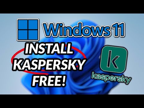 Looking for an Excellent Anti-Virus Protection FREE! | How to Install Kaspersky Free in Windows 11