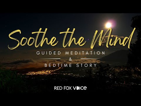 Guided Meditation and a Bedtime Story for Relaxation and Sleep 🦊🎶 Soothe the Mind