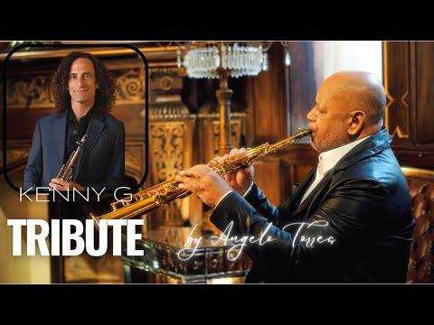 KENNY G TRIBUTE - By Angelo Torres #saxcover