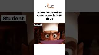 15 Days to CMA Exams: Panic, Prep & Pro Tips! 😱📚 | Shilpi's Academy