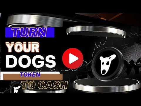 HOW TO WITHDRAW AND CONVERT YOUR DOGS TOKEN INTO REAL CASH