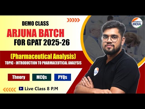 Pharmaceutical Analysis | Intro to Pharmaceutical Analysis |ARJUNA GPAT 2025-26 | CLASS -6 #gpat2025