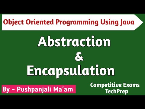 Lec -1.3 Abstraction| Encapsulation in OOPS Using Java | Abstraction in Java|Encapsulation in Java