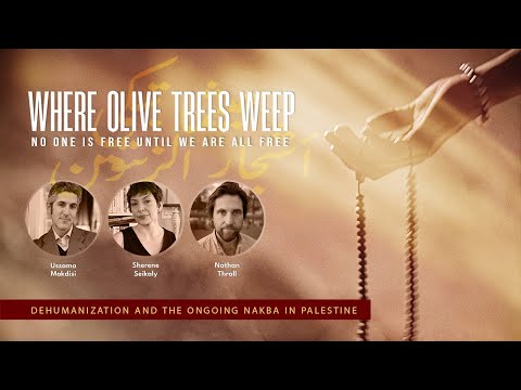 The Ongoing Nakba in Palestine: Ussama Makdisi, Sherene Seikaly, Nathan Thrall