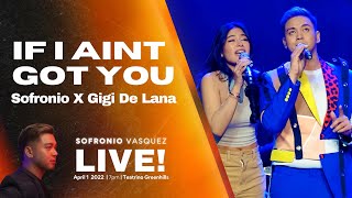 If I Aint Got You - Sofronio Vasquez and Gigi De Lana ( Impromptu Duet )