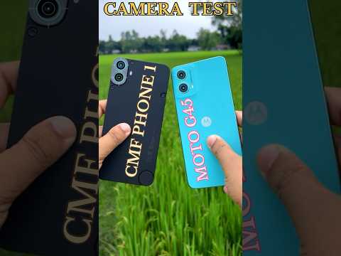 CMF PHONE 1 VS MOTO G45 CAMERA COMPARISON 📷 #cmfphone1 #motog45