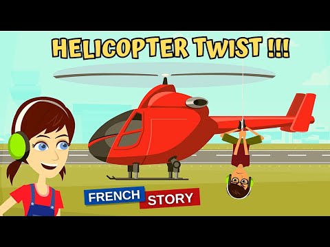 Helicopter Ride - Conversation in French - French Story to Boost Speaking Skills