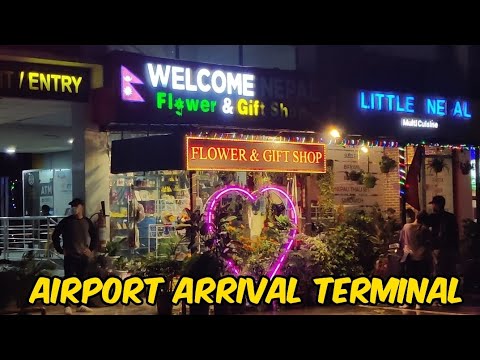 SIGHTSEEING: TRIBHUVAN INTERNATIONAL AIRPORT ARRIVAL TERMINAL