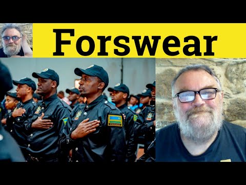 😎 Foreswear Meaning - Forswore Defined - Forsworn Examples - Forswear Definition - Forswear Forswore