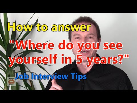 How to Answer "Where Do You See Yourself in 5 Years?" | Job Interview Question