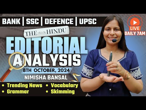 Editorial Analysis | 8th October, 2024 | Vocab, Grammar, Reading, Skimming | Nimisha Bansal