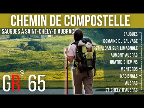 Chemin de Compostelle - GR® 65 de Saugues à Saint Chély d'Aubrac - Randonnée