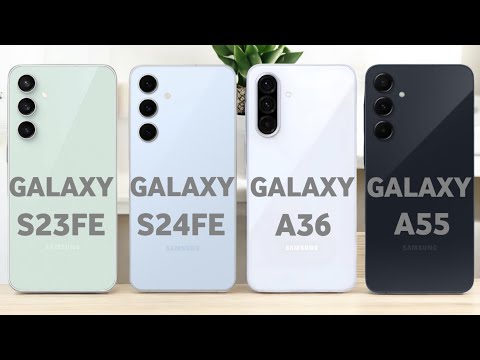 Samsung galaxy S23 FE V/S galaxy S24 FE V/S Samsung galaxy A36 V/S Samsung galaxy A55 #pn59tech