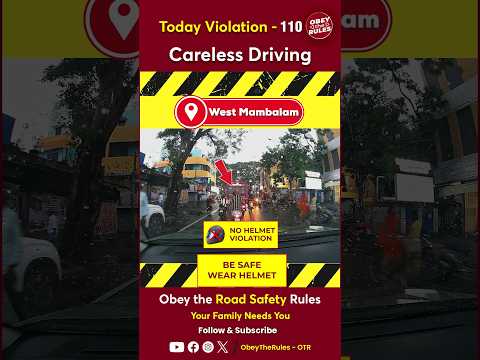 TODAY VIOLATION - 110 Careless Driving #chennaitrafficpolice #otr #obeytherules