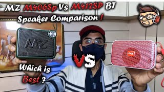 MZ M412SP VS M406SP Wireless Speaker Comparison🔥 | Which Is best?🤔 | Best Budget Speakers🔊