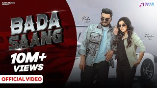 Bada Saang (Official Video) | Nandini Sharma, Raj M, Anjali 99, Kulbir A | New Haryanvi Songs 2024