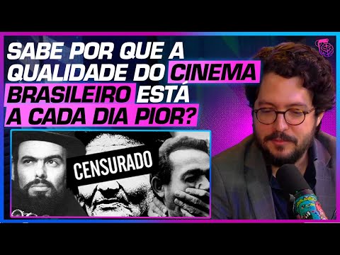 A CENSURA está ATERRORIZANDO o TALENTO do CINEMA BRASILEIRO?