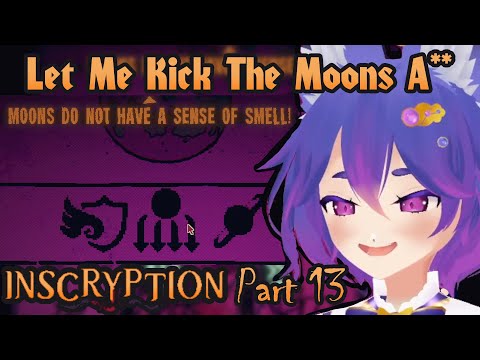 With the Help of a Dragon, We took on the MOON?! [Inscryption Part 13]