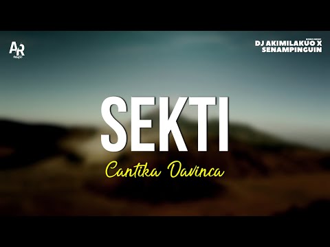 Sekti - Cantika Davinca (LIRIK)