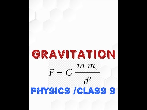 UNIVERSAL LAW OF GRAVITATION / PHYSICS 9