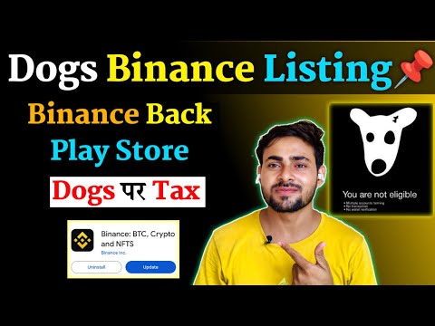 Dogs Coin Binance Listing ? Binance Completed Back in India || Dogs Airdrop New Upadte