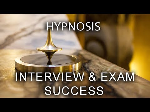 HYPNOSIS - INTERVIEW & EXAM SUCCESS - 1HOUR