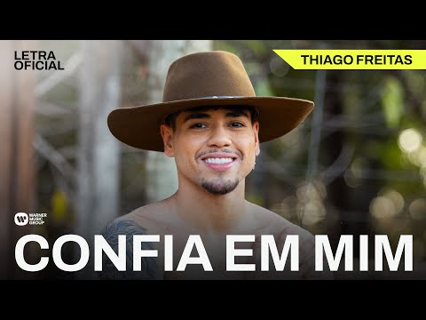 Confia Em Mim - Thiago Freitas