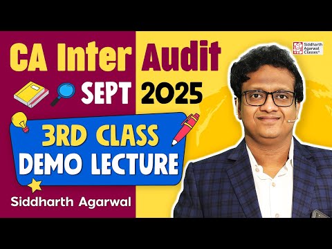 CA Inter Audit 3rd Class | September 2025 | Demo Class | Live Batch | CA Siddharth Agarwal