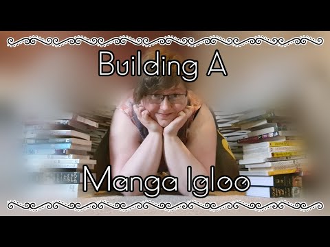 Can I Make An Igloo Out Of My Manga Collection?