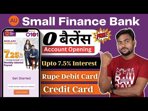 AU Small Finance Bank Zero Balance Account Opening | High interest savings account with Credit Card