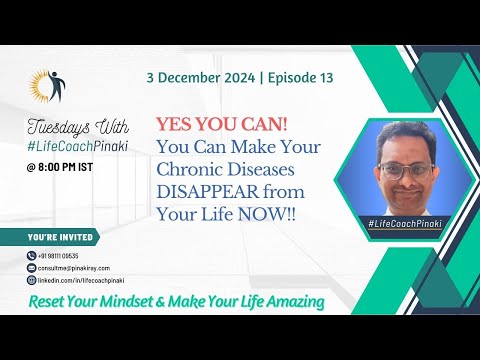 EP 13 | You Can Make Your Chronic Diseases Disappear from Your Life NOW