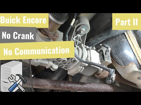 Buick Encore -Towed In, No Crank, No Communication - THE FIX