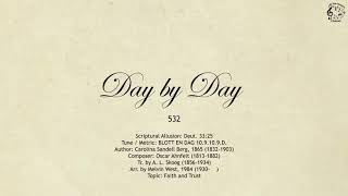 532 Day by Day || SDA Hymnal || The Hymns Channel