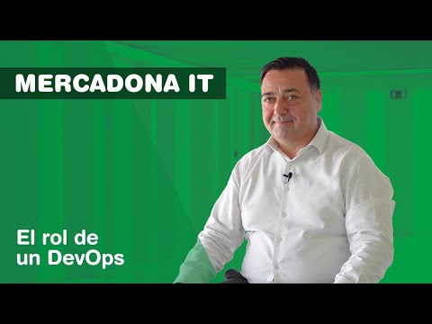 El rol de un DevOps en Mercadona IT