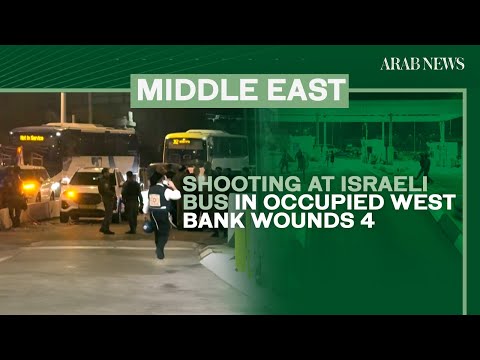 Shooting at Israeli bus in occupied West Bank wounds 4 | Arab News