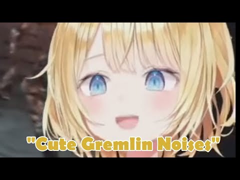 Cute Gremlin Noises【Amelia Watson】