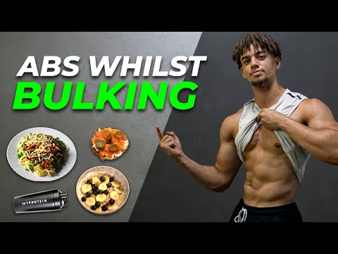 How To Get Abs Whilst Bulking