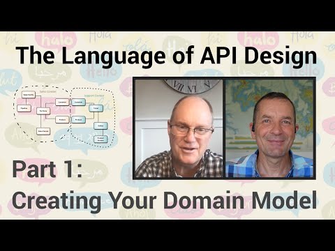 The Language of API Design: Creating Your Domain Model