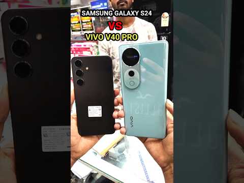 Samsung Galaxy S24 vs Vivo V40 Pro || Samsung galaxy s24 vs vivo v40 pro Camera Test 📸🤳 #shorts