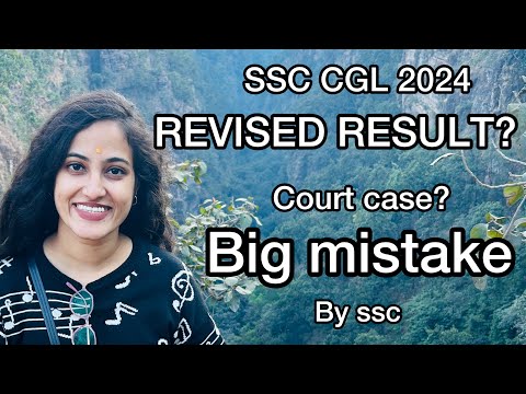 SSC Big mistake 🤯| SSC CGL 2024 revised result?😌|SSC Court case?|Scam|#ssc#cgl2024