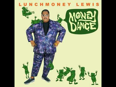 Lunchmoney Lewis - Money Dance (Official Audio)