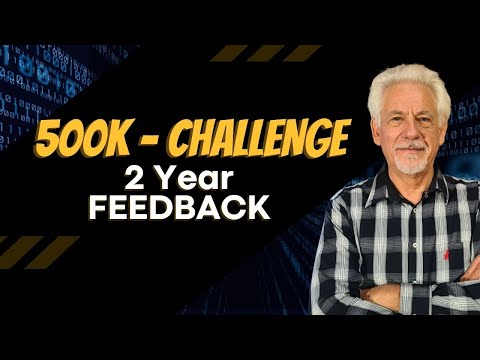 Two Year 500k-Challenge Feedback and Money Myths