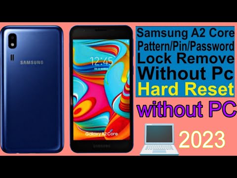 Samsung A2 core hard reset in Kannada || number lock and pattern lock remove without PC 😎💻