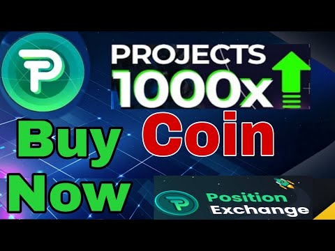 How to buy Position Exchange Token | Best Coin To Buy Today | Posi Coin Updates | Posi Token Airdrop