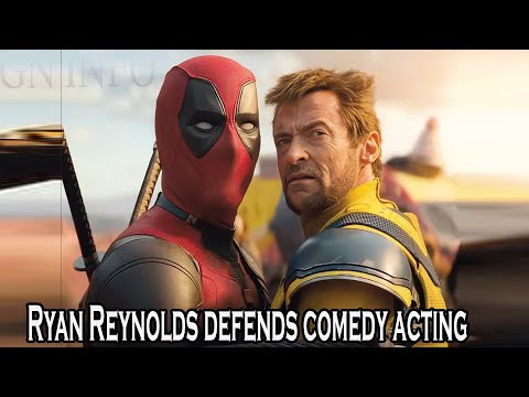 Ryan Reynolds defends comedy acting against critics mocking ‘Deadpool’ role