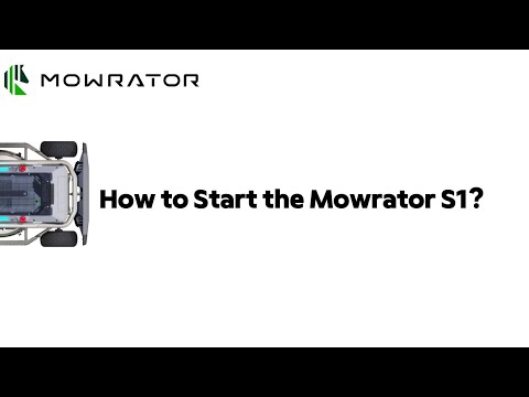 Tutorial | How to Start the Mowrator S1?