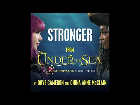 Stronger (From "Under the Sea: A Descendants Short Story"/Audio Only)